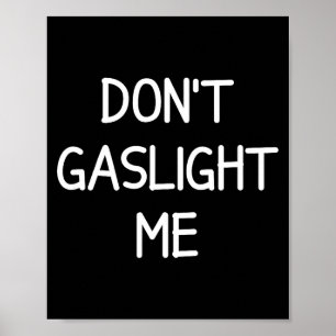 Eénregeligs, Narcist Quotes, Citaten Geen Gaslight Poster