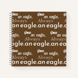 Eens een adelaar, altijd een adelaar. Inspirerend  Notitieboek