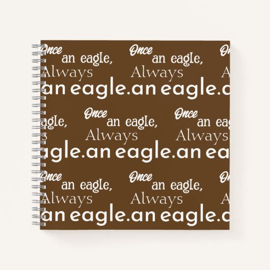 Eens een adelaar, altijd een adelaar. Inspirerend  Notitieboek (Voorkant)