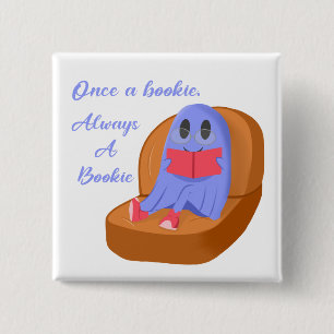 Eens een Bookie Altijd een Bookie Vierkante Button 5,1 Cm