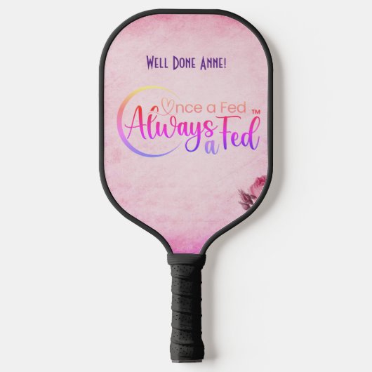 Eens een Fed altijd een Fed Pickleball Paddle (Voorkant)