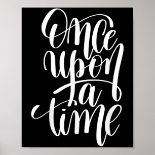 Eens een tijd Gif (sitive citaat)  Poster