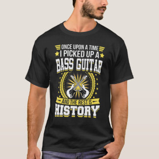 Eens Heb Ik Eens Een Basgitaar Gitaar Opgepakt T-shirt