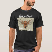 EENS IN EEN CICADA LEVENSDUUR 2024 T-SHIRT (Voorkant)