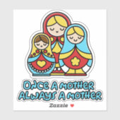 Eens moeder, altijd moeder sticker (Vel)
