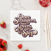 Eens Vreemden Liefdes Stap Quote  Servet (Insitu)