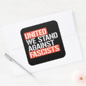 Eensgezind zijn we tegen fascisten vierkante sticker (Envelop)