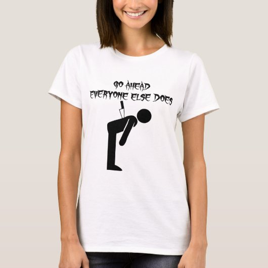 Eentje achterin gaat naar iedereen anders t-shirt (Voorkant)