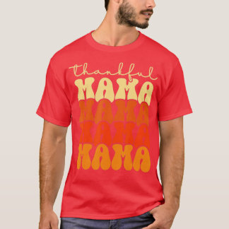 Eentje van de Thanksgiving van de mama: 11 T-shirt