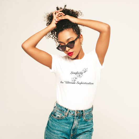 "Eenvoud is de ultieme verfijning" T-shirt
