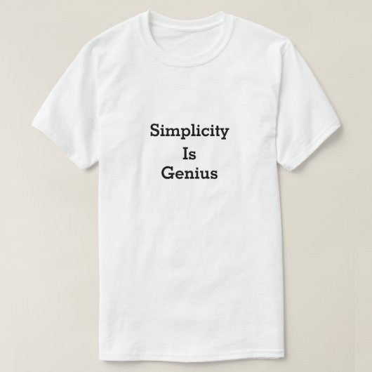 Eenvoud is geniaal mantra quote intelligent t-shirt (Design voorkant)
