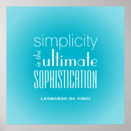 Eenvoud is het Ultimate Sophistication Quote Poster