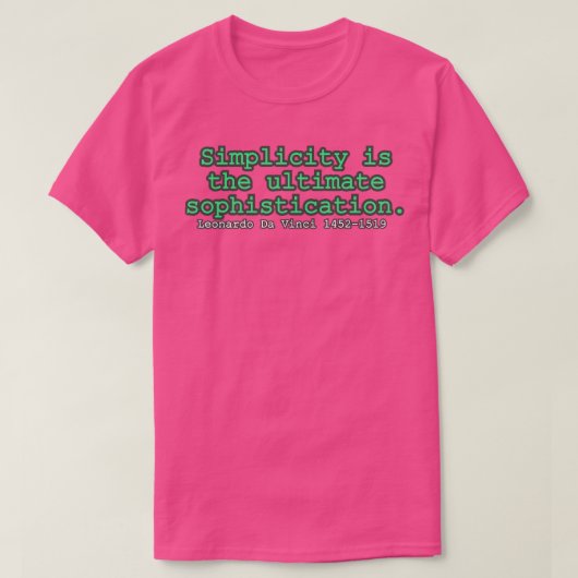 Eenvoud is verfijnd ontwerp t-shirt (Design voorkant)