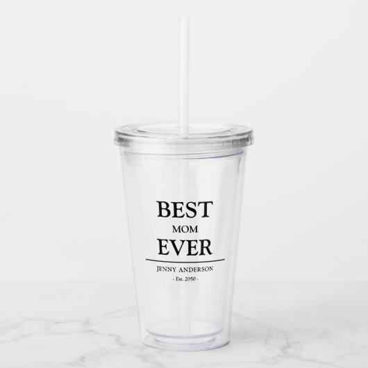 Eenvoudig Aangepast Ontwerp Beste Moeder Ooit Moed Acryl Drinkbeker (Voorkant)