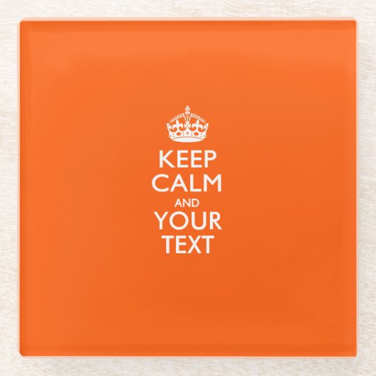 Eenvoudig BEHOUD CALM heeft Jouw tekst op sinaasap Glazen Onderzetter (Voorkant)