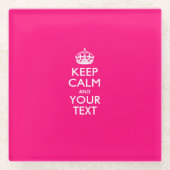 Eenvoudig BEWAREN CALM heeft Jouw tekst op Fuchsia Glazen Onderzetter (Voorkant)