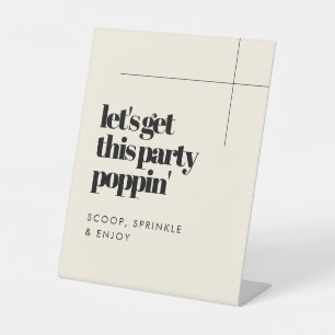 Eenvoudig elegant & chic Laten we dit feestje popp Reclamebord Met Voetstuk