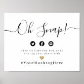 Eenvoudig elegant script bruiloft oh snap sign poster (Voorkant)