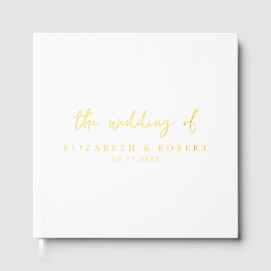 Eenvoudig Elegant Script Wit Gouden Folie Wedding Gastenboek (Voorkant)