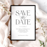 Eenvoudig Elegant Zwart Wit Kalligrafie Script Save The Date<br><div class="desc">Simple Elegant Black White Calligraphy Script Save the Date bevat een stevige rand,  die het moderne type met kalligrafieschrift omringt.</div>
