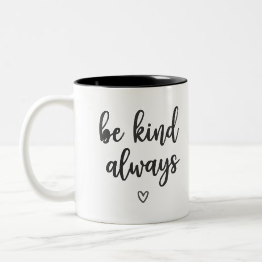 Eenvoudig en elegant "Be Kind Always" koffiekopje Tweekleurige Koffiemok (Links)