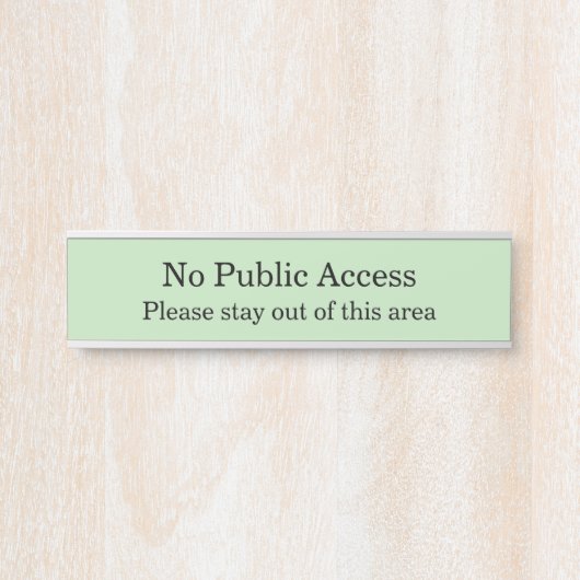 Eenvoudig en minimaal "geen toegang tot het publie deurbordje (Voorkant)