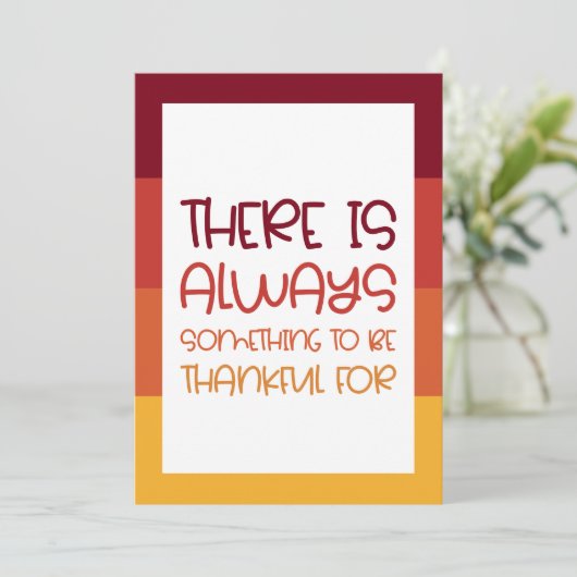 Eenvoudig Er is altijd iets om dankbaar te zijn vo Feestdagenkaart (Staand voorkant)