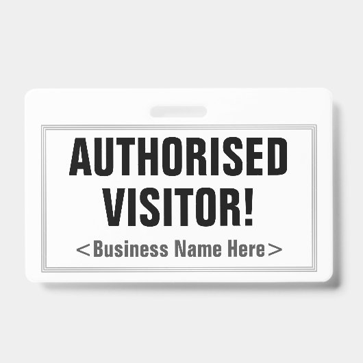 Eenvoudig "GEAUTORISEERDE BEZOEKER!" Badge (Voorzijde)