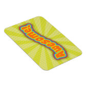 Eenvoudig Geweldige Cute Fun Slogan Magneet (Rechterzijde)