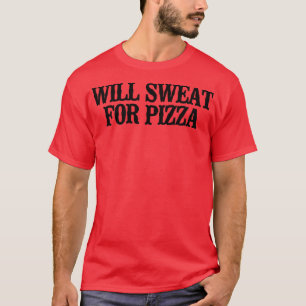 Eenvoudig Gezegde zorgt ervoor dat Pizza T-shirt