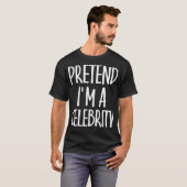 Eenvoudig Im Celebrity Costume voor beroemde Hallo T-shirt (Voorkant volledig)