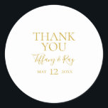 Eenvoudig legant Gold Bedankt voor je bruiloft. Ronde Sticker<br><div class="desc">Dit eenvoudige elegante goud dank je trouwsticker is perfect voor je moderne,  minimalistische witte en gouden bruiloft. Het ontwerp biedt een minimaal hedendaags goudlettertype dat vergezeld gaat van een formele kalligrafie. Houd het zoals is,  of verkies om het met uw eigen kunstwerk of foto's te personaliseren!</div>