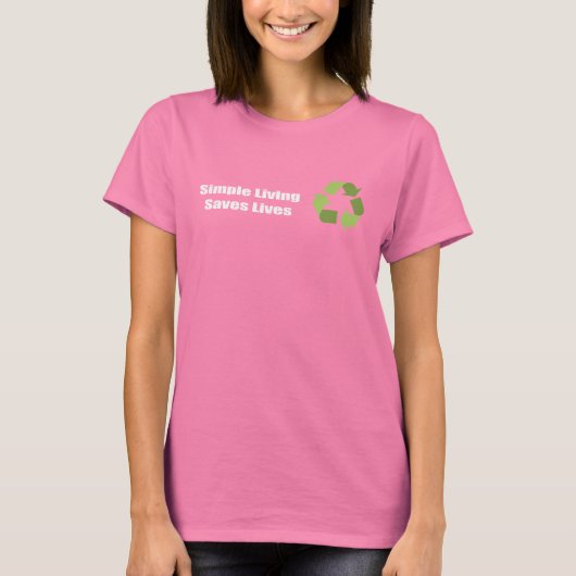 Eenvoudig leven bespaart levens t-shirt (Voorkant)