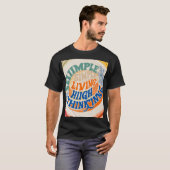 Eenvoudig leven High Thinking T-shirt (Voorkant volledig)