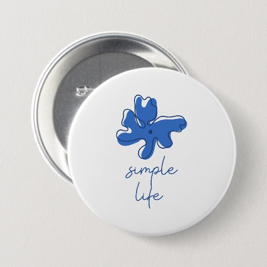 Eenvoudig Leven Minimalisme Knop Ronde Button 7,6 Cm (Voorkant /achterkant)