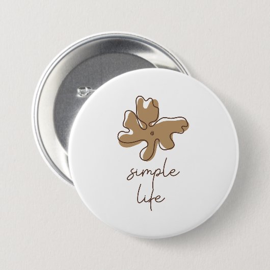 Eenvoudig Leven Minimalisme Knop Ronde Button 7,6 Cm (Voorkant /achterkant)
