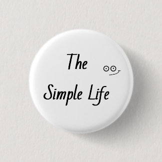 'Eenvoudig leven' Ronde Button 3,2 Cm