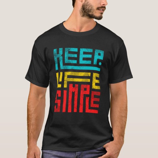 Eenvoudig leven t-shirt (Voorkant)