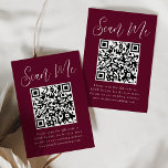 Eenvoudig Manuscript Burgundy QR Code Weddenschap  Informatiekaartje<br><div class="desc">Maak het voor gasten gemakkelijk aan RSVP aan uw bruiloft of gebeurtenis met deze moderne trouwkaarten RSVP met QR code. De elegante trouwbehuizenkaarten tonen "Scannen me" in een grillig wit script met een onzichtbare achtergrond. Pas de kaart aan met uw RSVP-datum, trouwwebsite en instructies voor gasten met behulp van de...</div>