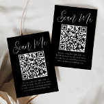 Eenvoudig Manuscript Zwarte en Witte QR Code Wedde Informatiekaartje<br><div class="desc">Maak het voor gasten gemakkelijk aan RSVP aan uw bruiloft of gebeurtenis met deze moderne trouwkaarten RSVP met QR code. De elegante kaarten van de trouwomhulling tonen "Scannen me"in een grillig wit manuscript met een zwarte achtergrond. Pas de kaart aan met uw RSVP-datum, trouwwebsite en instructies voor gasten met behulp...</div>