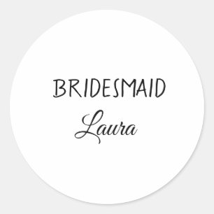Eenvoudig minimaal cadeaujaar voor bridesmaid ronde sticker