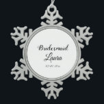 Eenvoudig minimaal cadeaujaar voor bridesmaid tin sneeuwvlok ornament<br><div class="desc">ontwerp</div>