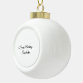 EENVOUDIG MINIMAL.CUTIE ADD NAME BABY happy birthd Keramische Bal Ornament (Rechts)