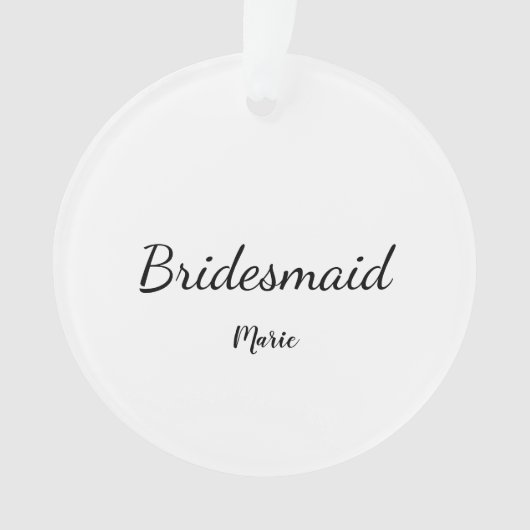 EENVOUDIG MINIMAL jouw naam aangepaste bridesmaid  Ornament (voorkant)