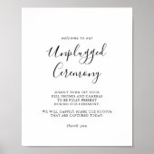 Eenvoudig Minimalistisch Unplugged Ceremony-teken Poster (Voorkant)