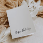 Eenvoudig minimalistisch zwart-wit Prettige feestd Feestdagen Kaart<br><div class="desc">Eenvoudige,  minimalistische zwarte witte prettige feestdagen vakantiekaart is perfect voor een feestelijke feestdag. Het ontwerp kenmerkt een elegant kalligrafiedoopvont.</div>