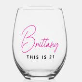 Eenvoudig Modern Gepersonaliseerd Dit is 21 Wijnglas Zonder Voet