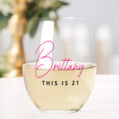 Eenvoudig Modern Gepersonaliseerd Dit is 21 Wijnglas Zonder Voet