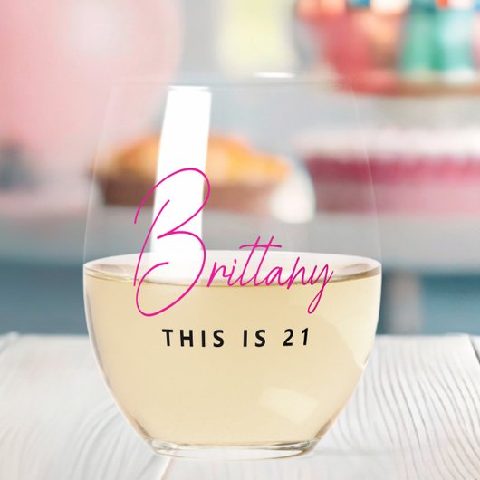 Eenvoudig Modern Gepersonaliseerd Dit is 21 Wijnglas Zonder Voet