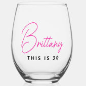 Eenvoudig Modern Gepersonaliseerd Dit is 30 Wijnglas Zonder Voet